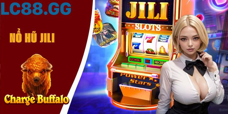 Bí kíp chinh phục game nổ hũ JILI Charge Buffalo và 4096 cách thắng Mẹo chơi nổ hũ JILI Charge Buffalo
